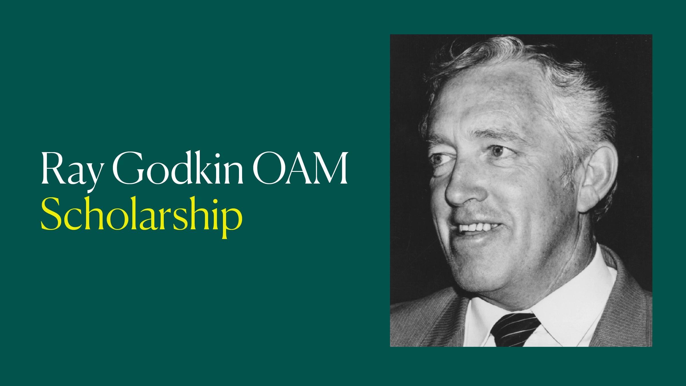 Ray Godkin OAM Scholarship